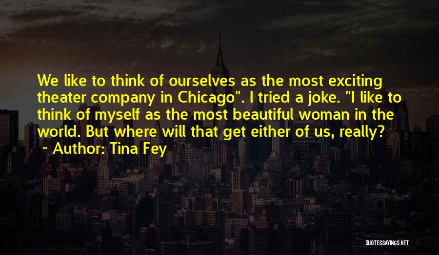 Myself As A Woman Quotes By Tina Fey