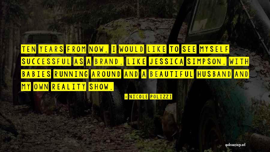 Myself As Quotes By Nicole Polizzi Myself As Quotes By Nicole Polizzi