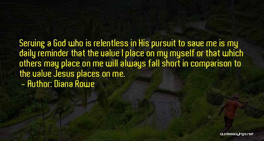 Myself Attitude Quotes By Diana Rowe