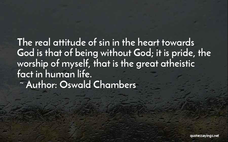 Myself Attitude Quotes By Oswald Chambers