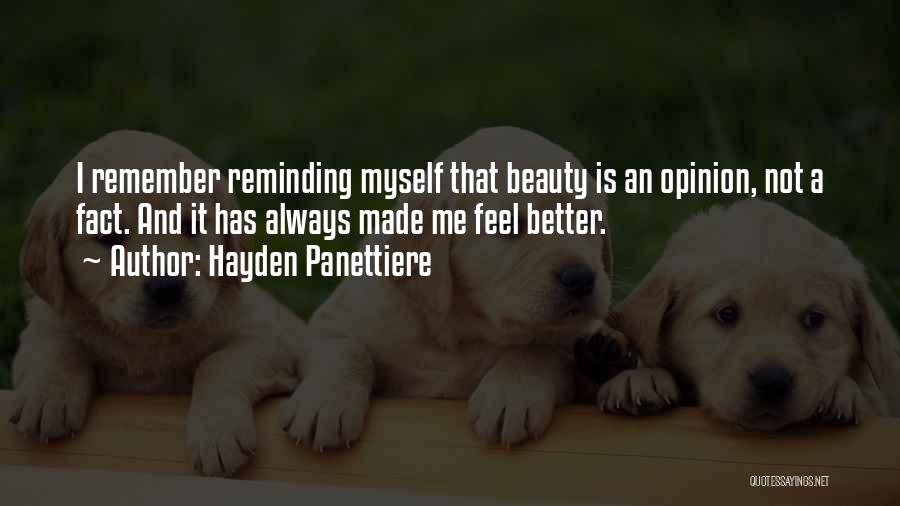 Myself Beauty Quotes By Hayden Panettiere