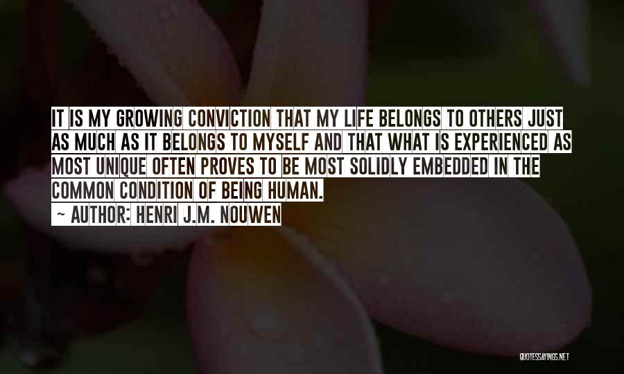 Myself Being Unique Quotes By Henri J.M. Nouwen