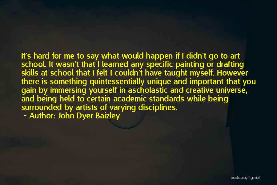 Myself Being Unique Quotes By John Dyer Baizley
