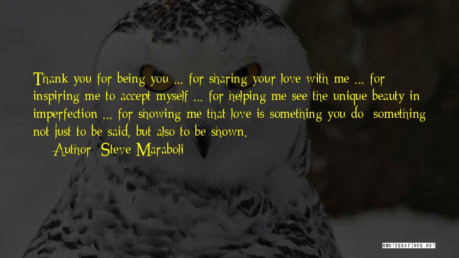 Myself Being Unique Quotes By Steve Maraboli