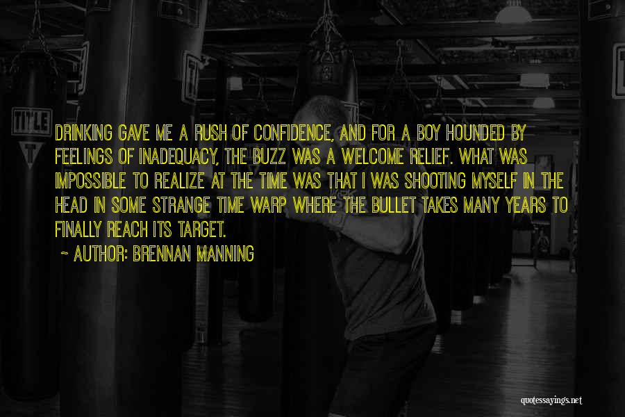 Myself Confidence Quotes By Brennan Manning
