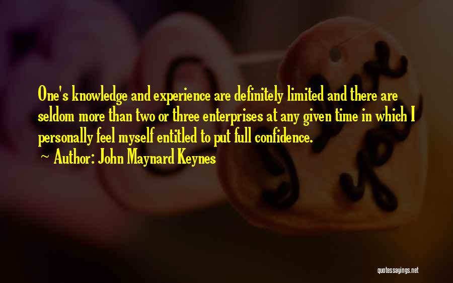 Myself Confidence Quotes By John Maynard Keynes