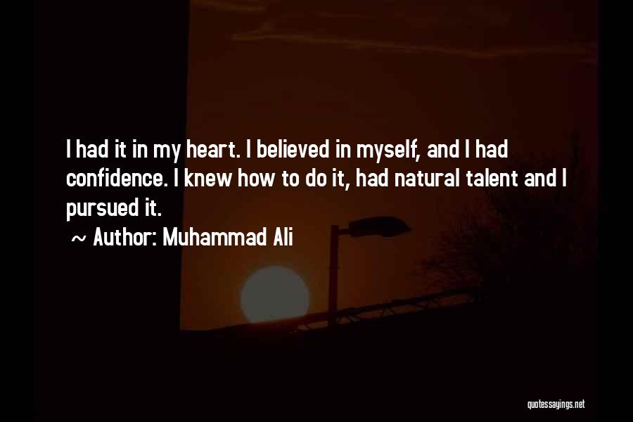 Myself Confidence Quotes By Muhammad Ali