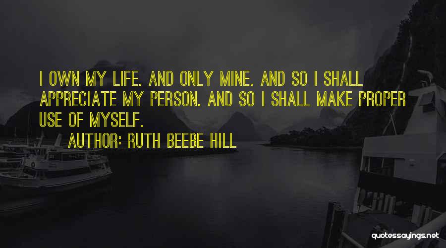 Myself Confidence Quotes By Ruth Beebe Hill