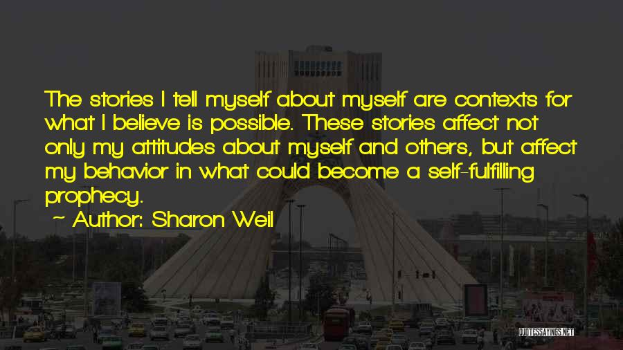 Myself Confidence Quotes By Sharon Weil