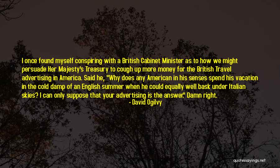 Myself English Quotes By David Ogilvy Myself English Quotes By David Ogilvy