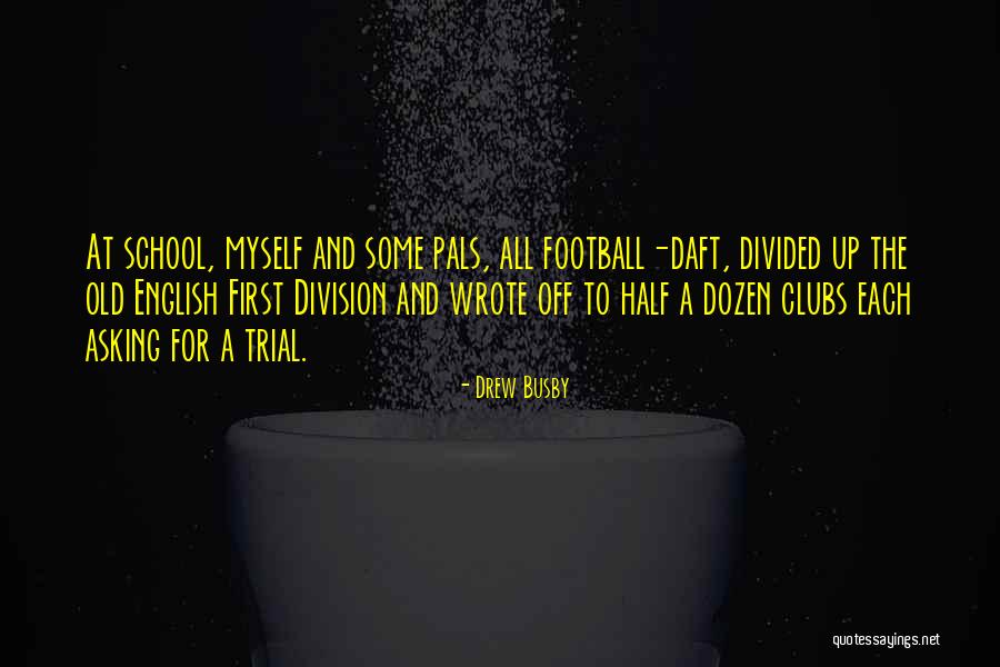Myself English Quotes By Drew Busby Myself English Quotes By Drew Busby