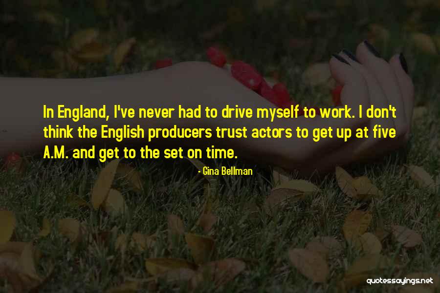 Myself English Quotes By Gina Bellman Myself English Quotes By Gina Bellman