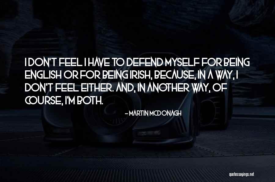 Myself English Quotes By Martin McDonagh Myself English Quotes By Martin McDonagh