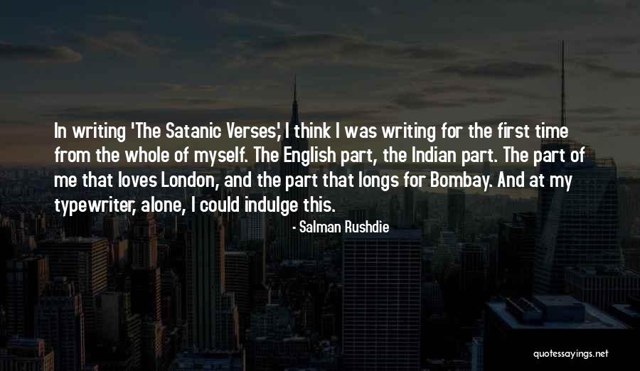 Myself English Quotes By Salman Rushdie Myself English Quotes By Salman Rushdie