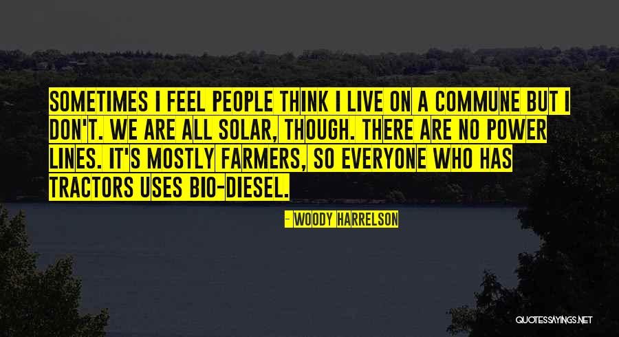 Myself For Bio Quotes By Woody Harrelson Myself For Bio Quotes By Woody Harrelson