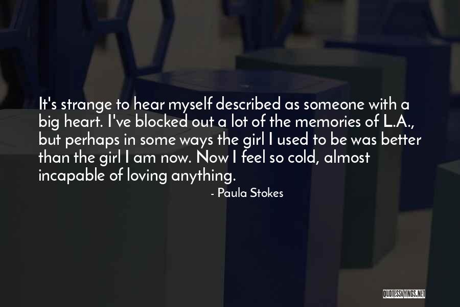 Myself Girl Quotes By Paula Stokes