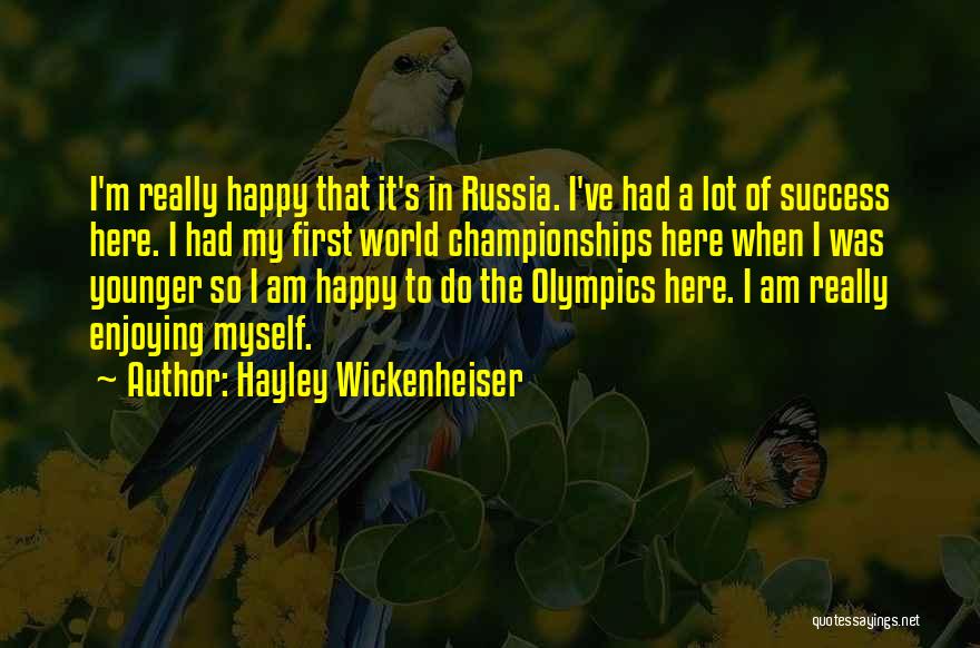 Myself Happy Quotes By Hayley Wickenheiser