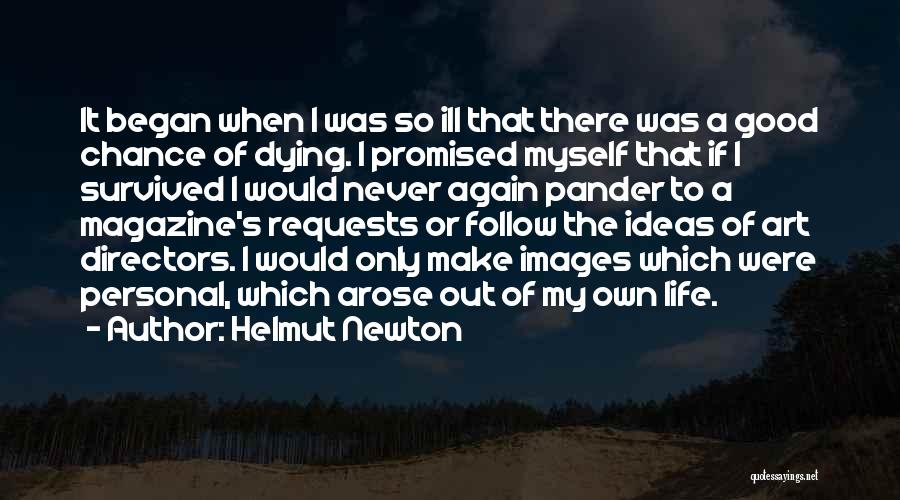 Myself Images Quotes By Helmut Newton