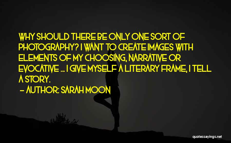 Myself Images Quotes By Sarah Moon