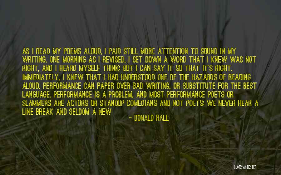 Myself In One Line Quotes By Donald Hall