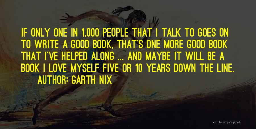 Myself In One Line Quotes By Garth Nix