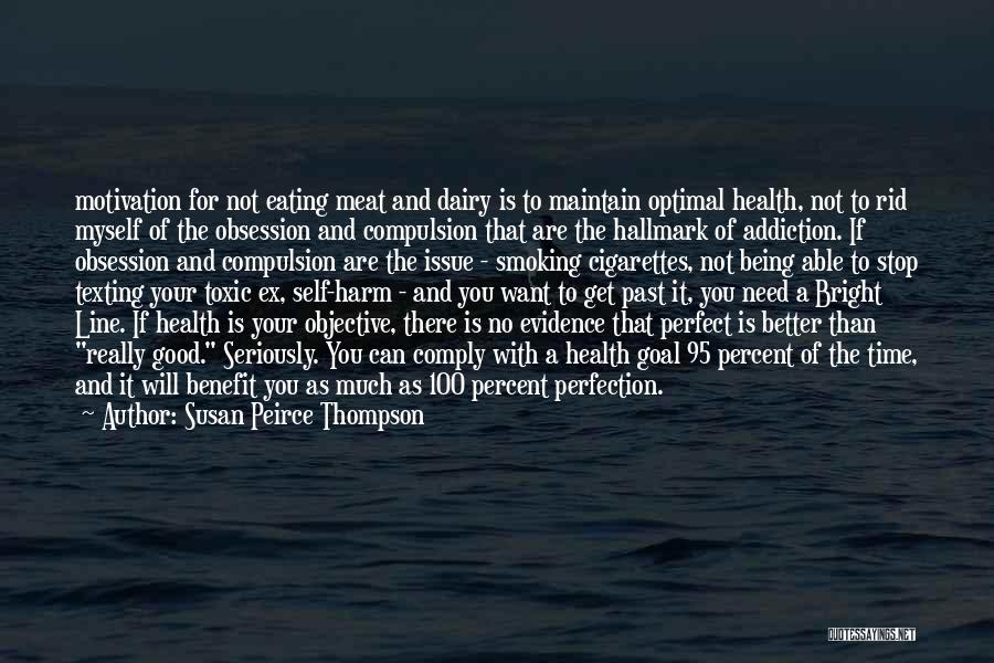 Myself Not Being Perfect Quotes By Susan Peirce Thompson