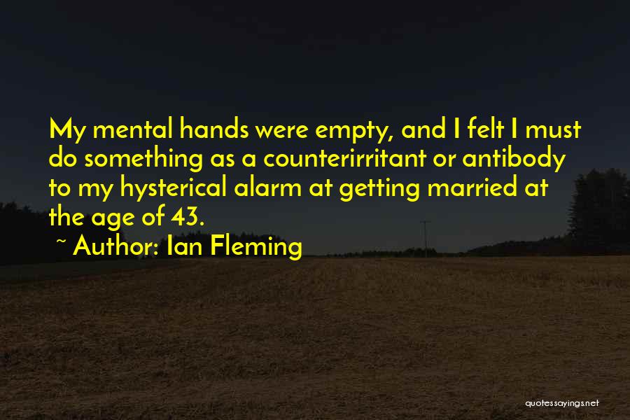 Myself On My Birthday Quotes By Ian Fleming