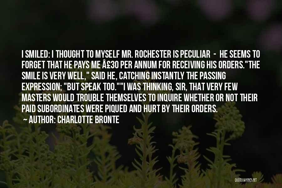 Myself Smile Quotes By Charlotte Bronte