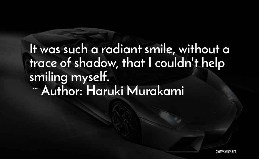 Myself Smile Quotes By Haruki Murakami