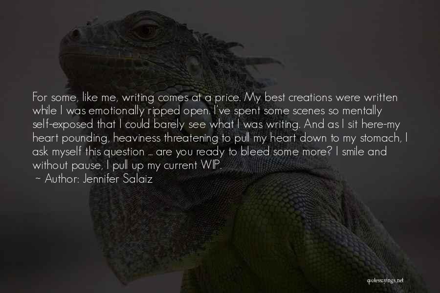 Myself Smile Quotes By Jennifer Salaiz
