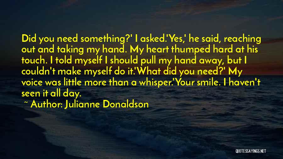 Myself Smile Quotes By Julianne Donaldson