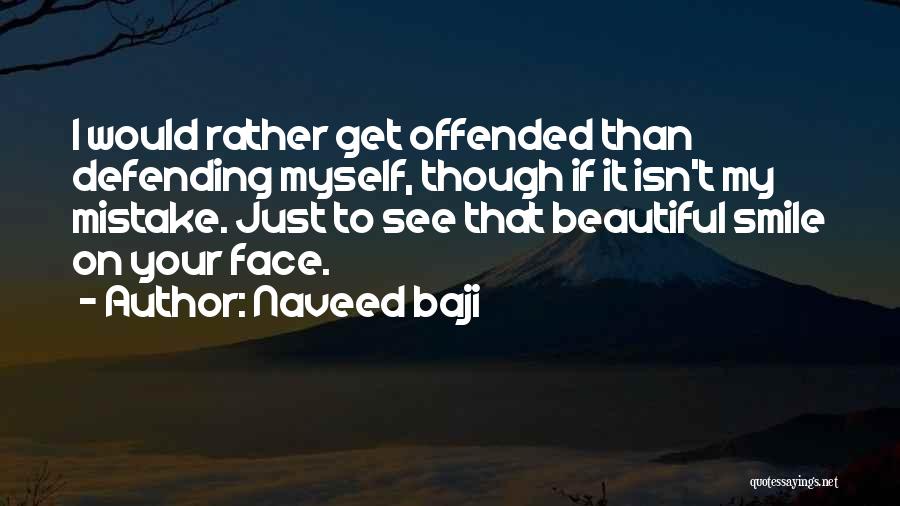 Myself Smile Quotes By Naveed Baji