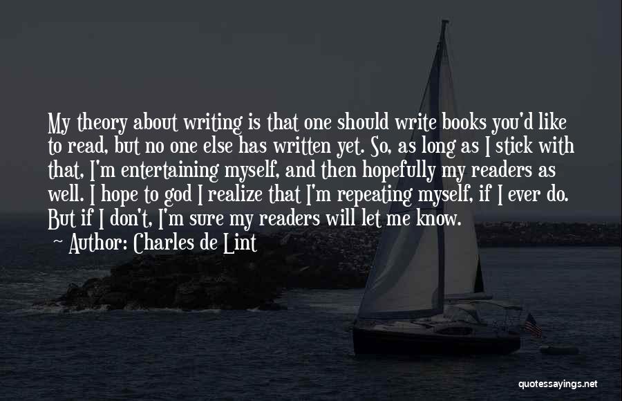 Myself With God Quotes By Charles De Lint