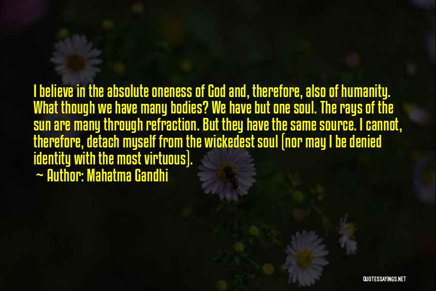 Myself With God Quotes By Mahatma Gandhi