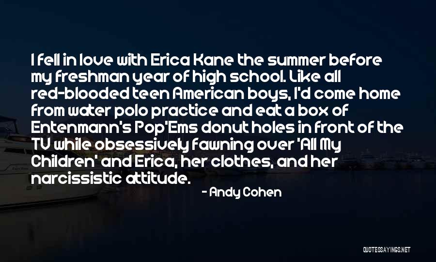 Myselfget Quotes By Andy Cohen Myselfget Quotes By Andy Cohen
