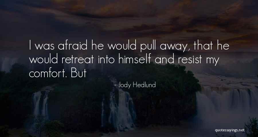 Myselses Quotes By Jody Hedlund Myselses Quotes By Jody Hedlund