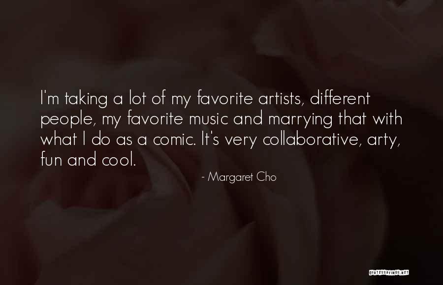 Myshka Tahitian Quotes By Margaret Cho Myshka Tahitian Quotes By Margaret Cho