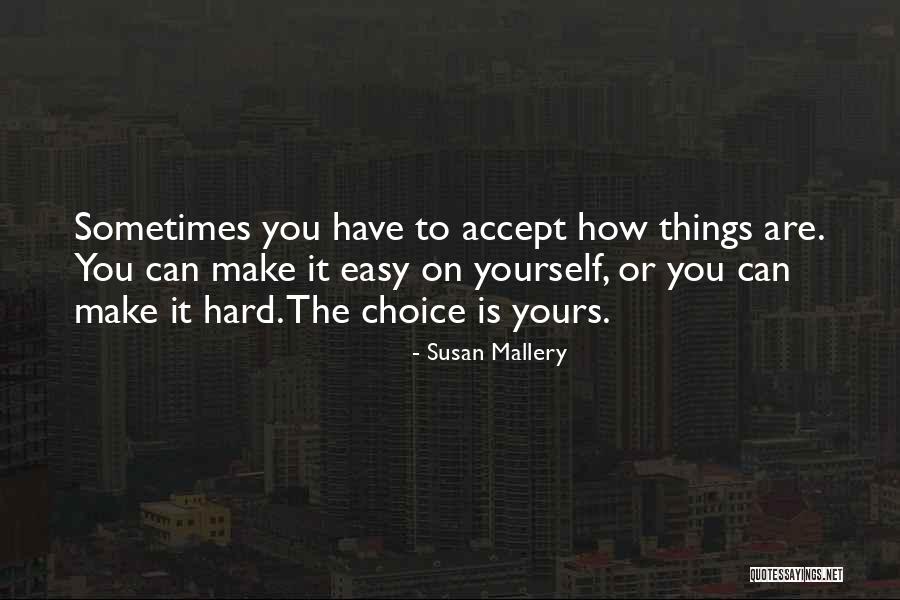 Mysleli Quotes By Susan Mallery Mysleli Quotes By Susan Mallery