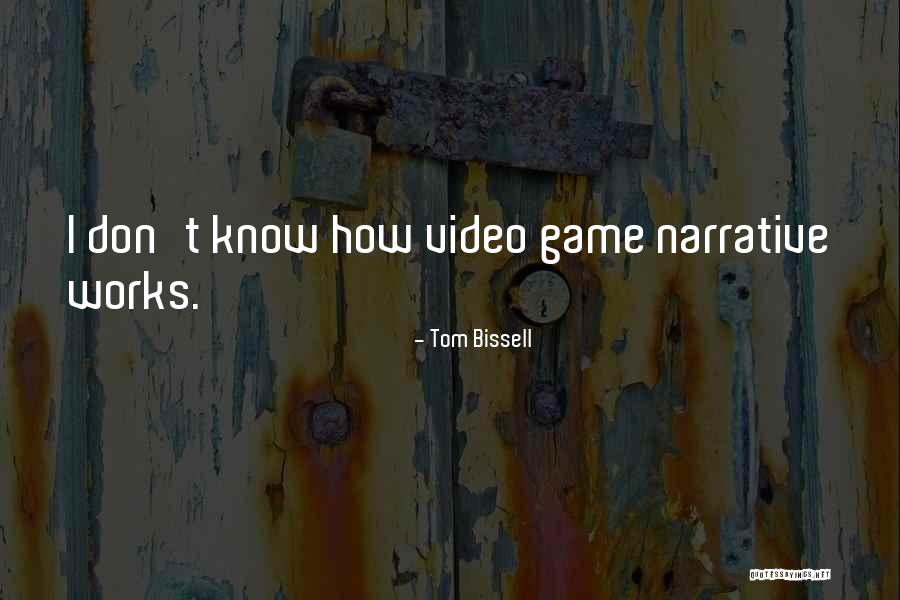 Myspace Pics Quotes By Tom Bissell