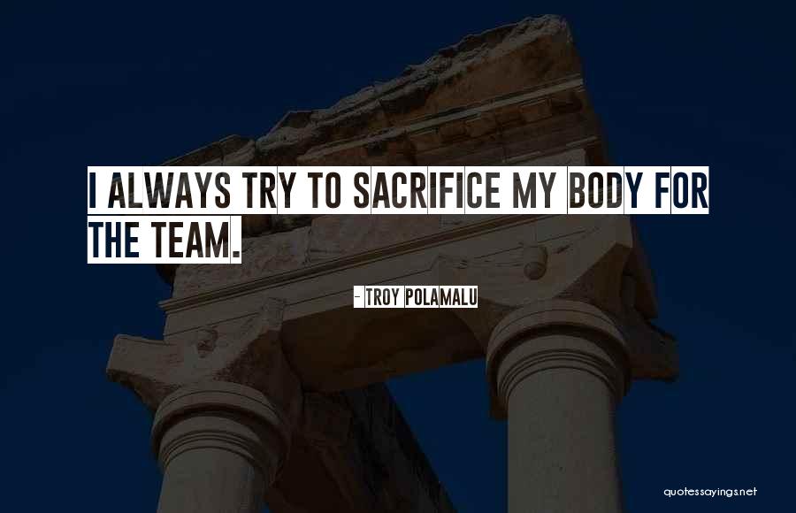 Myspace Pics Quotes By Troy Polamalu