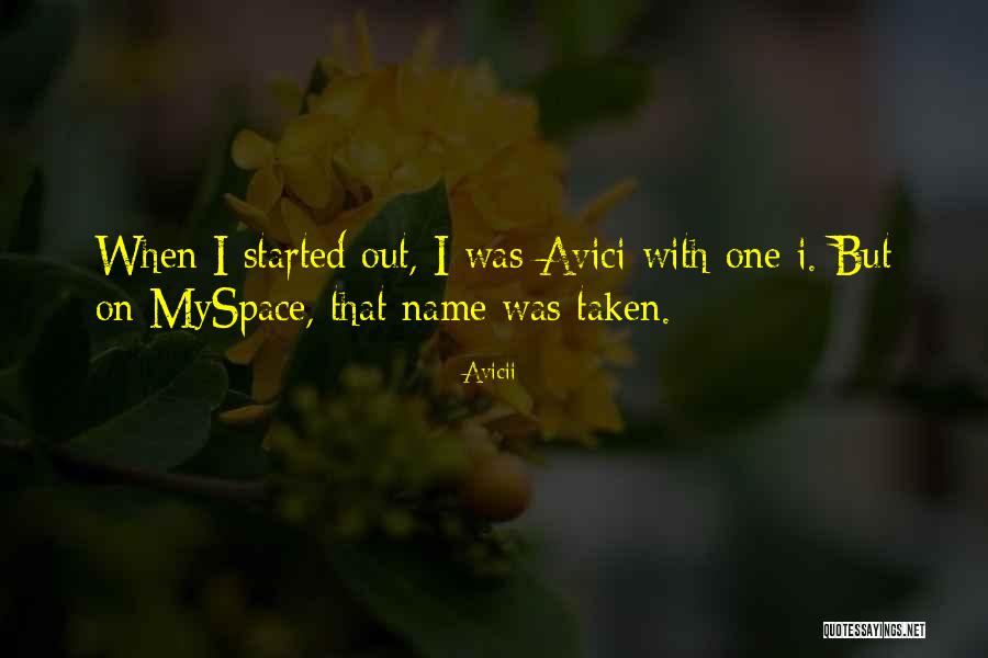 Myspace Quotes By Avicii