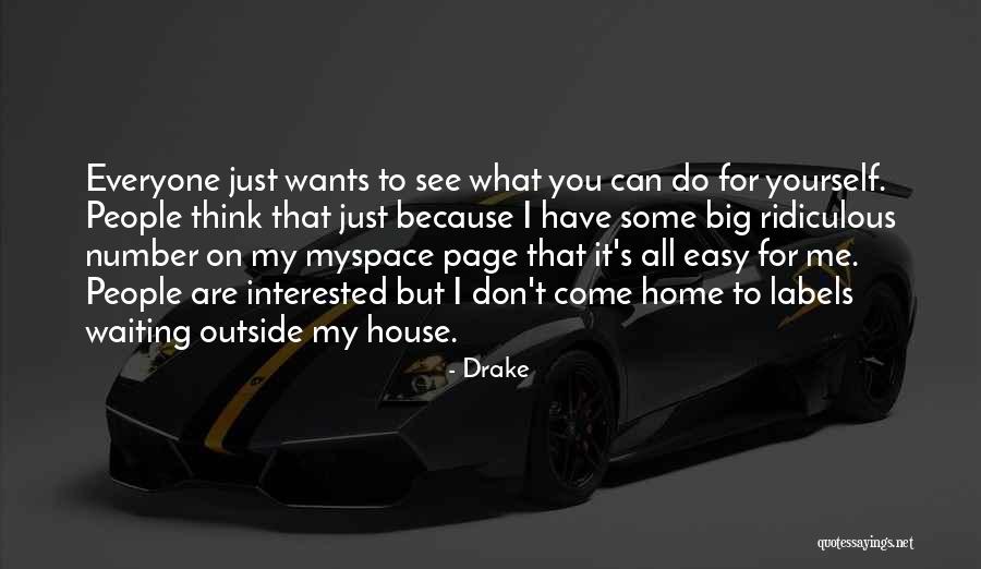Myspace Quotes By Drake Myspace Quotes By Drake