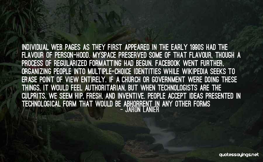 Myspace Quotes By Jaron Lanier Myspace Quotes By Jaron Lanier