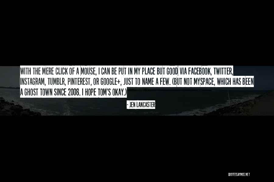Myspace Quotes By Jen Lancaster Myspace Quotes By Jen Lancaster