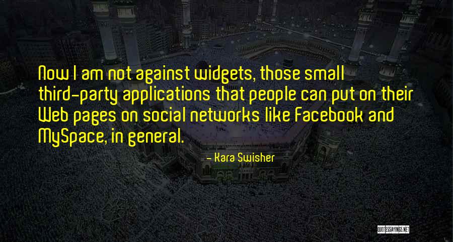 Myspace Quotes By Kara Swisher Myspace Quotes By Kara Swisher