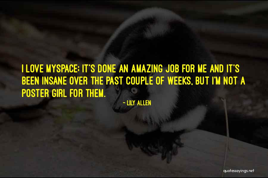 Myspace Quotes By Lily Allen Myspace Quotes By Lily Allen