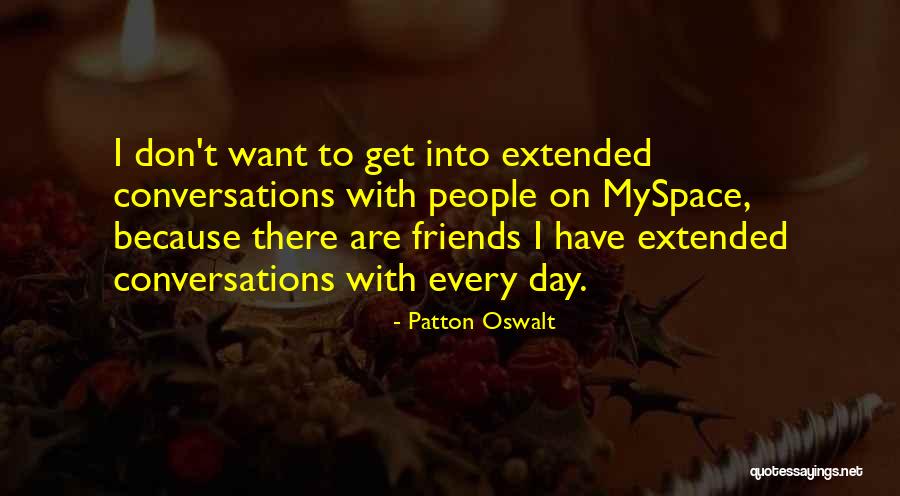 Myspace Quotes By Patton Oswalt Myspace Quotes By Patton Oswalt