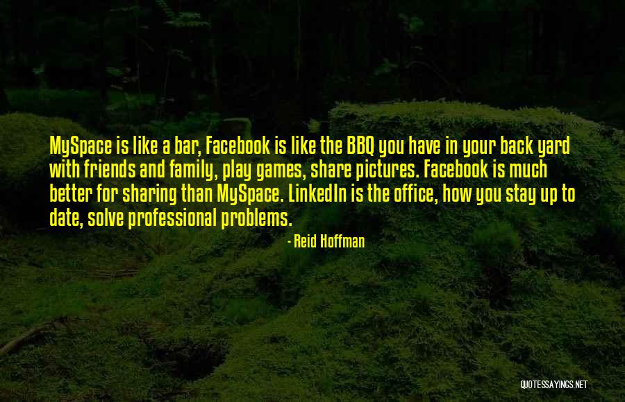 Myspace Quotes By Reid Hoffman Myspace Quotes By Reid Hoffman