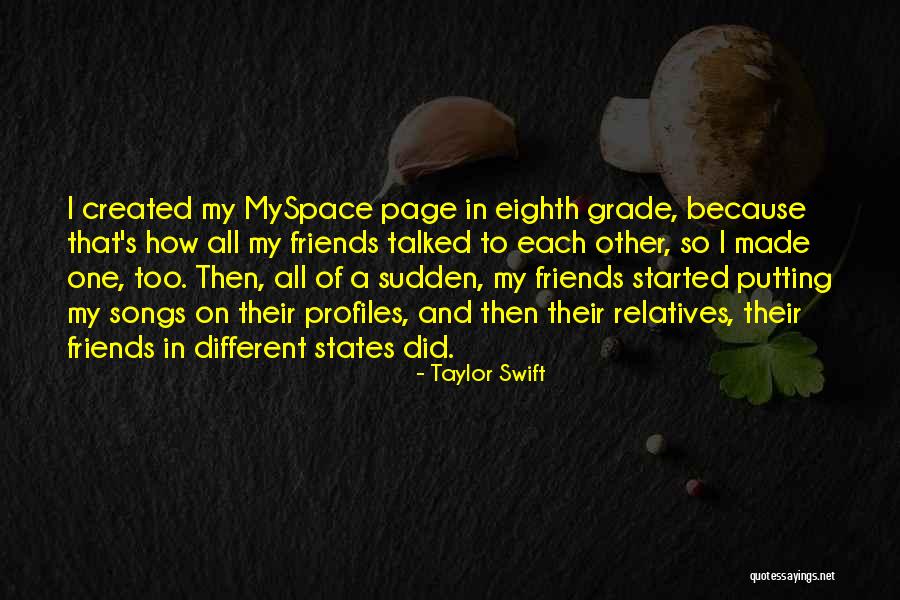 Myspace Quotes By Taylor Swift