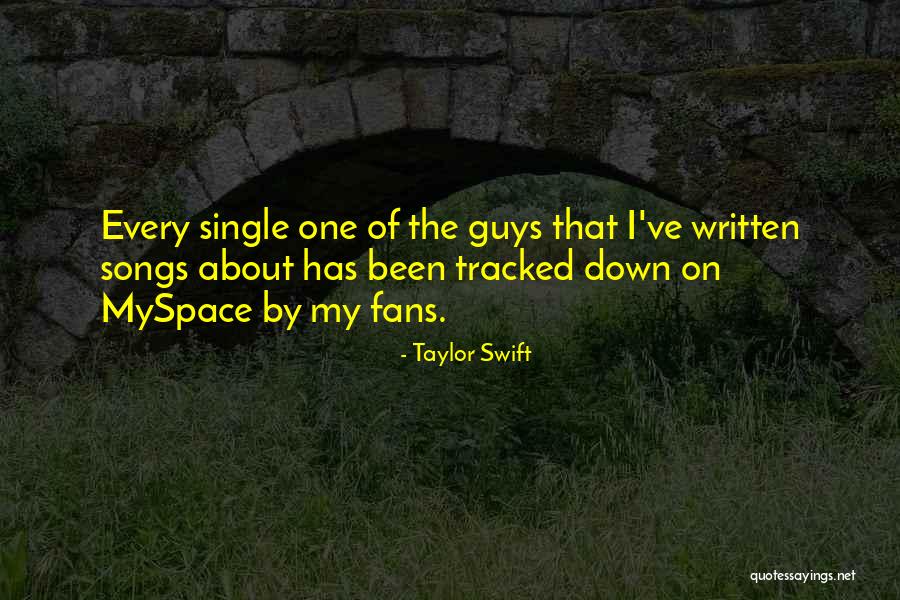 Myspace Quotes By Taylor Swift